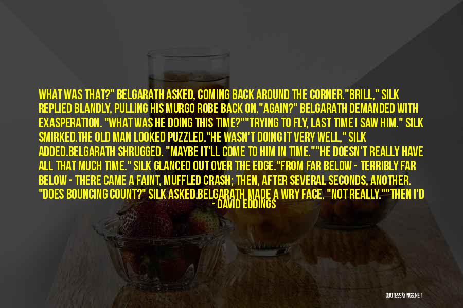 Wry Quotes By David Eddings Wry Quotes By David Eddings
