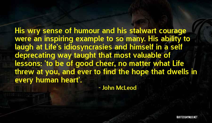 Wry Quotes By John McLeod Wry Quotes By John McLeod