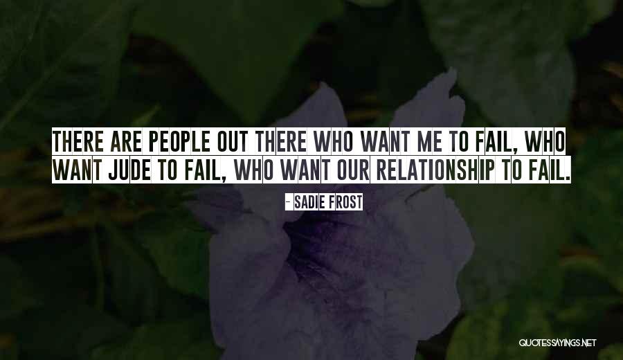Wryen Quotes By Sadie Frost