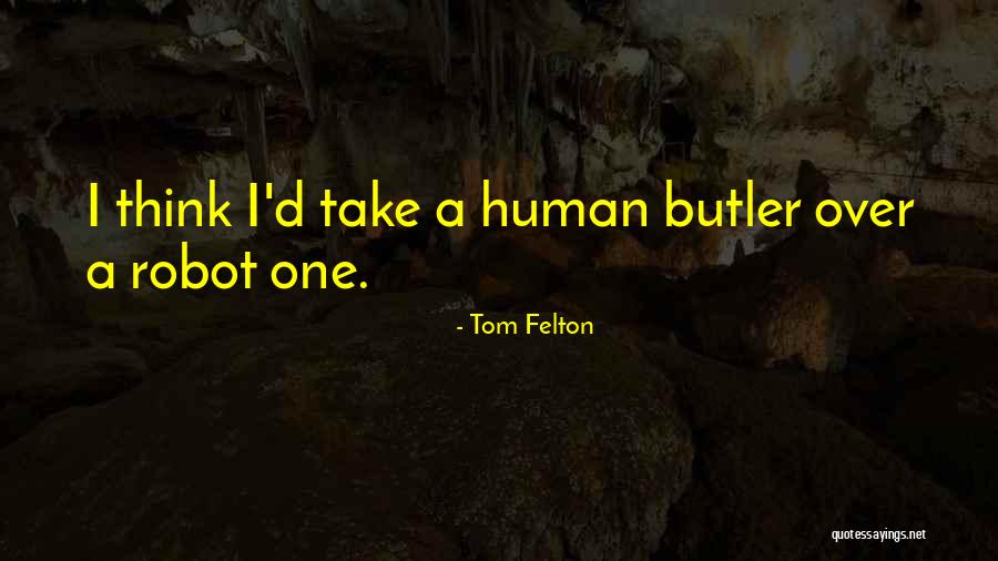 Wryen Quotes By Tom Felton