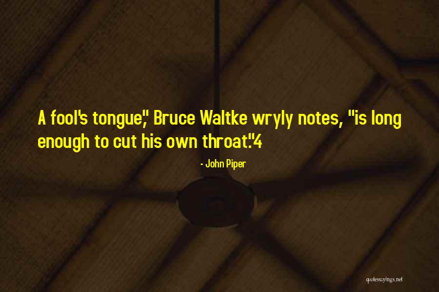 Wryly Quotes By John Piper Wryly Quotes By John Piper