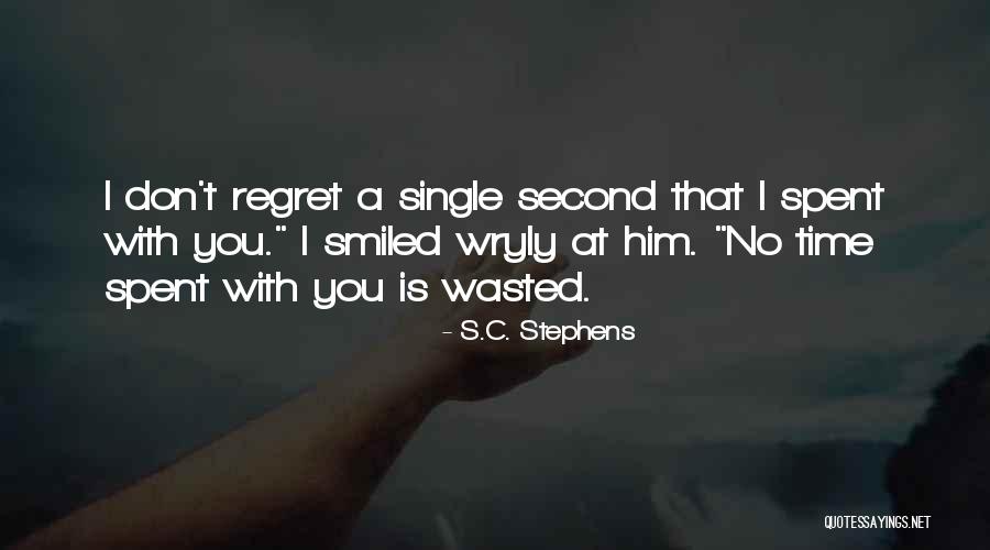 Wryly Quotes By S.C. Stephens Wryly Quotes By S.C. Stephens