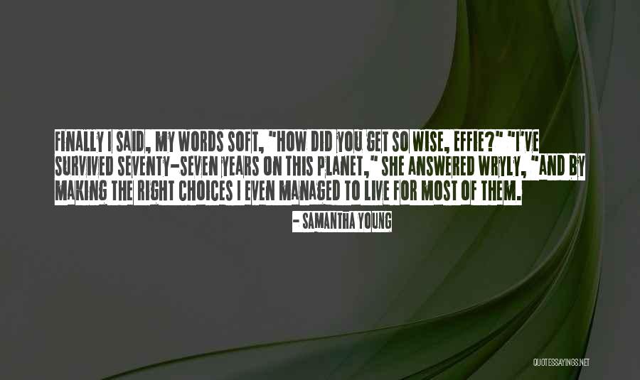Wryly Quotes By Samantha Young Wryly Quotes By Samantha Young