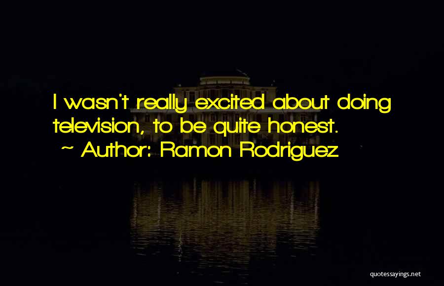 Wrzesien 2020 Quotes By Ramon Rodriguez