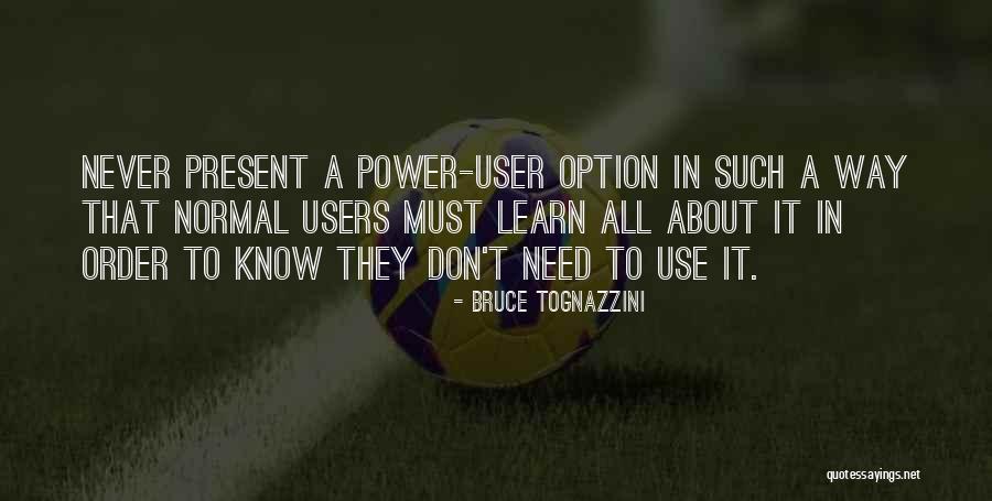Wrzeszczow Quotes By Bruce Tognazzini Wrzeszczow Quotes By Bruce Tognazzini