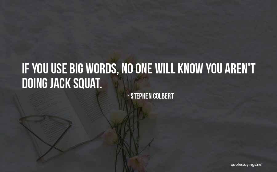 Wsba Quotes By Stephen Colbert Wsba Quotes By Stephen Colbert