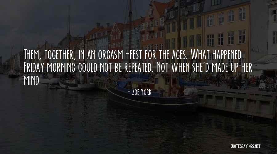 Wschurch Quotes By Zoe York Wschurch Quotes By Zoe York
