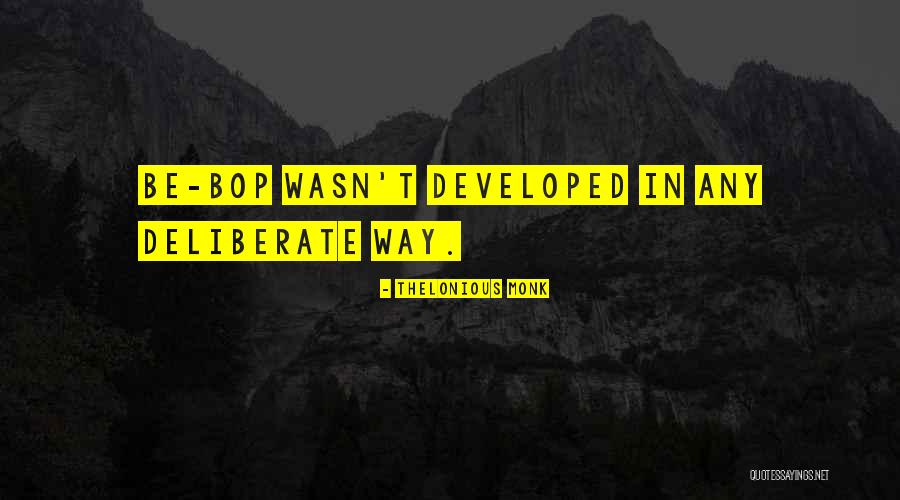 Wspomnien Quotes By Thelonious Monk Wspomnien Quotes By Thelonious Monk