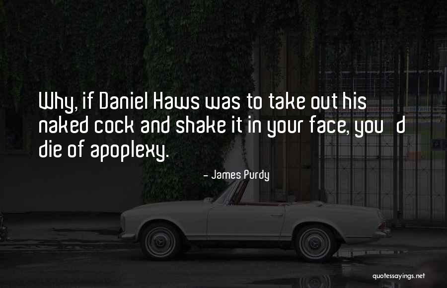 Wspomnienie O Quotes By James Purdy Wspomnienie O Quotes By James Purdy