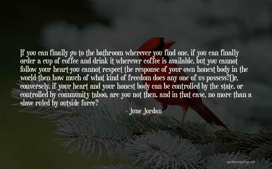 Wszyscy Moi Quotes By June Jordan Wszyscy Moi Quotes By June Jordan