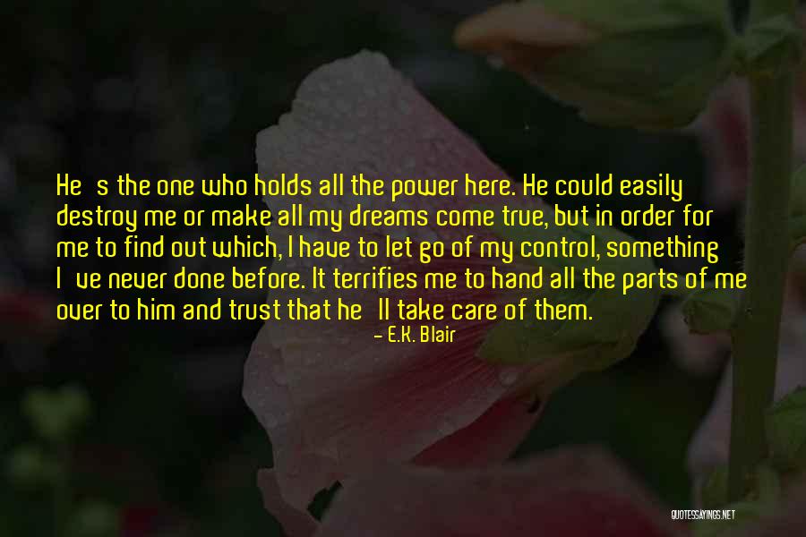 Wtbts Quotes By E.K. Blair Wtbts Quotes By E.K. Blair