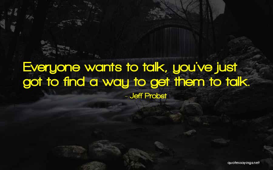 Wtf420bcblazinitsuntzu Quotes By Jeff Probst Wtf420bcblazinitsuntzu Quotes By Jeff Probst