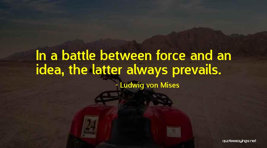 Wtfast Quotes By Ludwig Von Mises Wtfast Quotes By Ludwig Von Mises