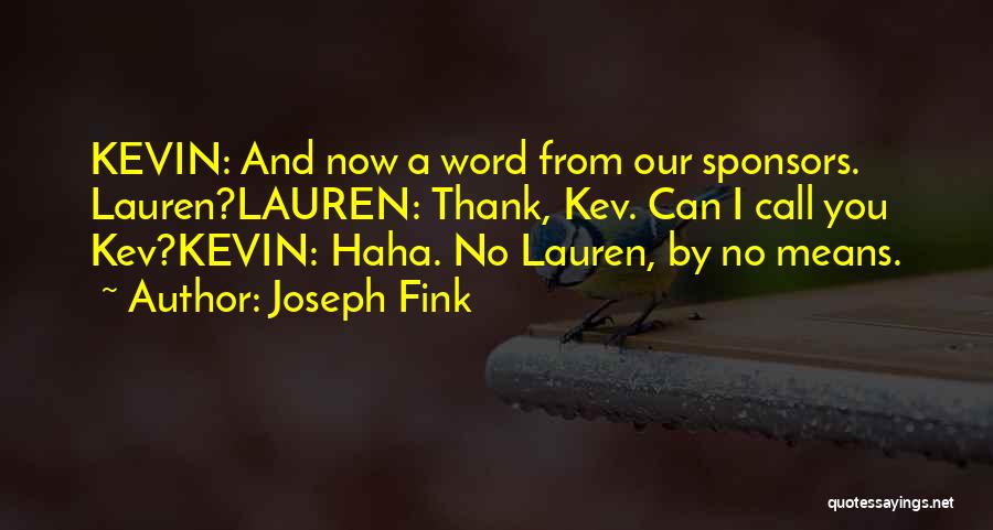 Wtnv Quotes By Joseph Fink