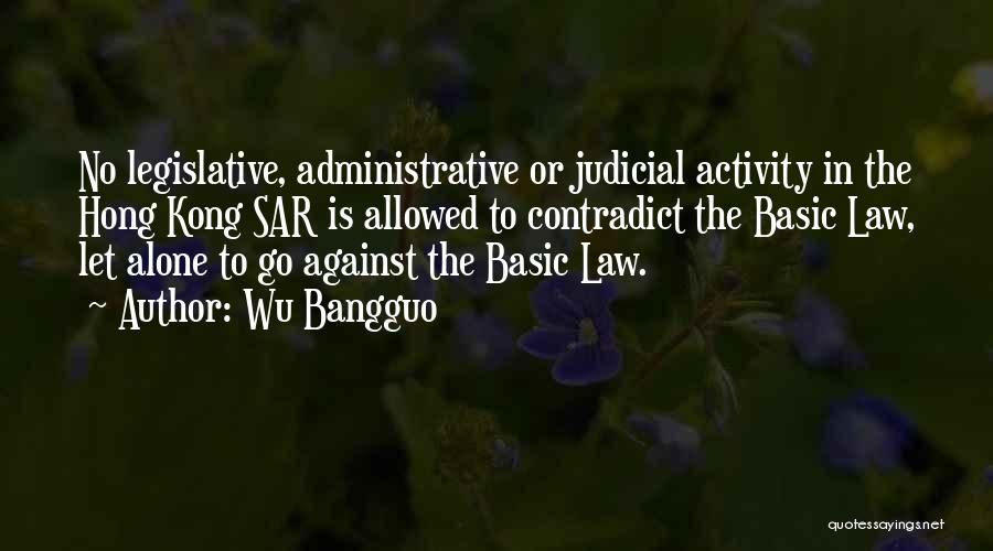 Wu Bangguo Quotes 1068562