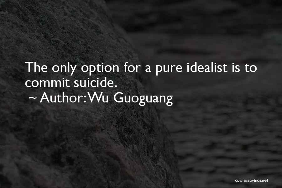 Wu Guoguang Quotes 1069243