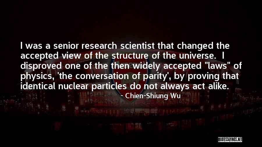 Wu-men Quotes By Chien-Shiung Wu Wu-men Quotes By Chien-Shiung Wu