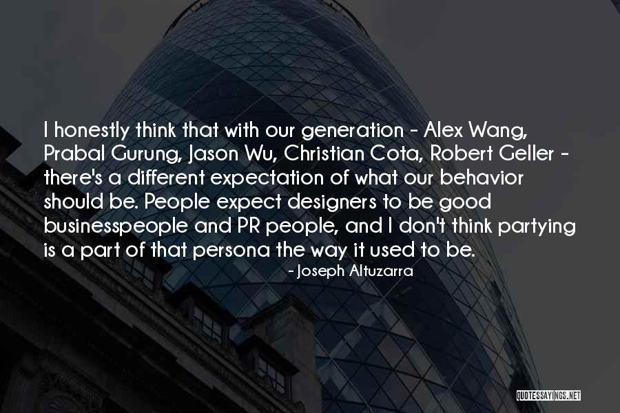 Wu-men Quotes By Joseph Altuzarra