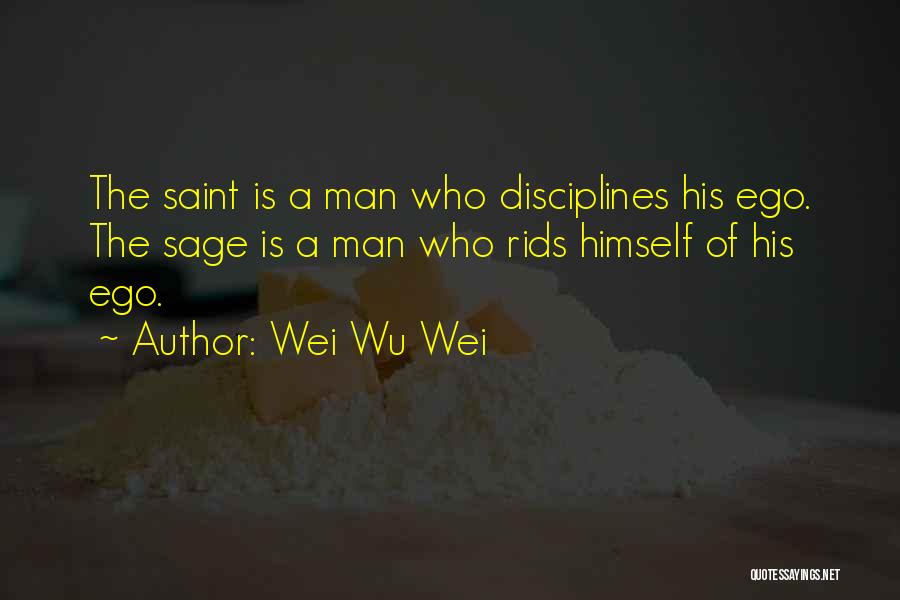 Wu-men Quotes By Wei Wu Wei