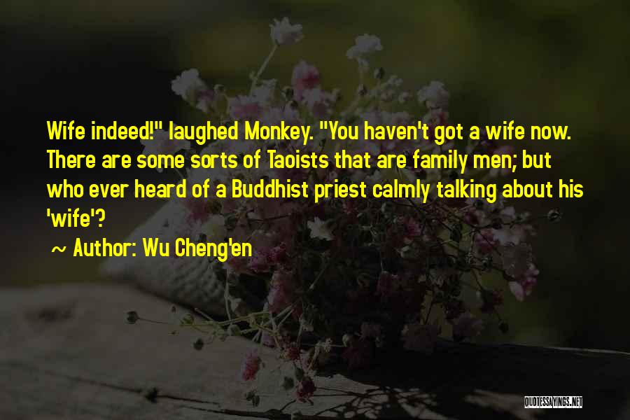 Wu-men Quotes By Wu Cheng'en