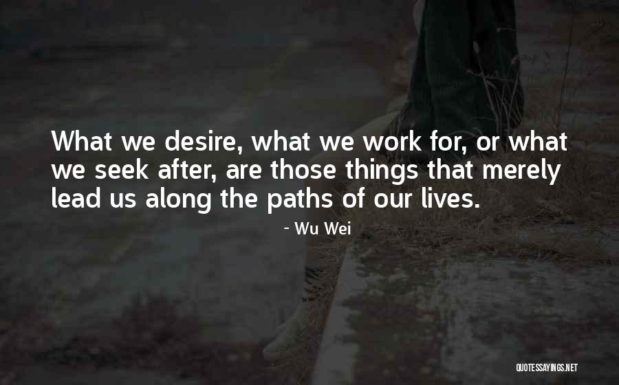 Wu Wei Quotes 1521823