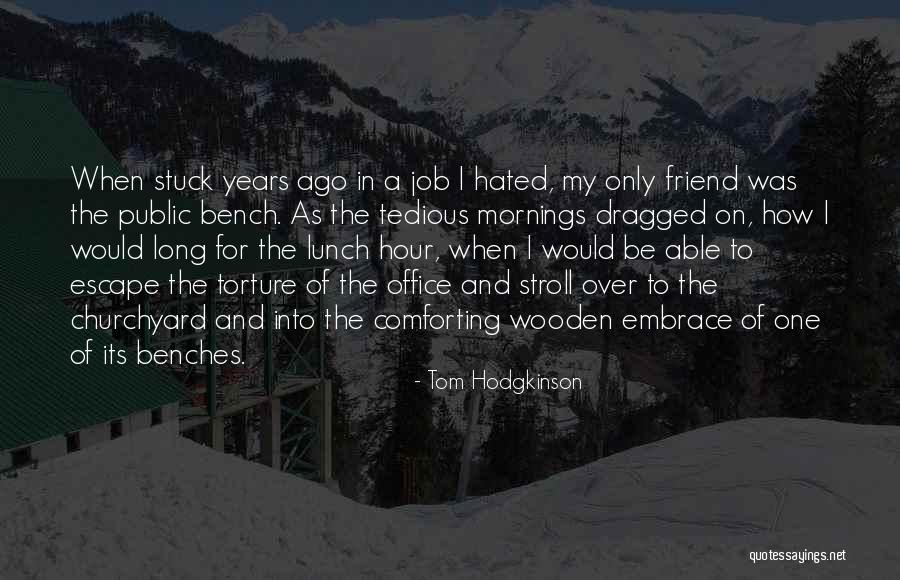 Wuebben Construction Quotes By Tom Hodgkinson Wuebben Construction Quotes By Tom Hodgkinson