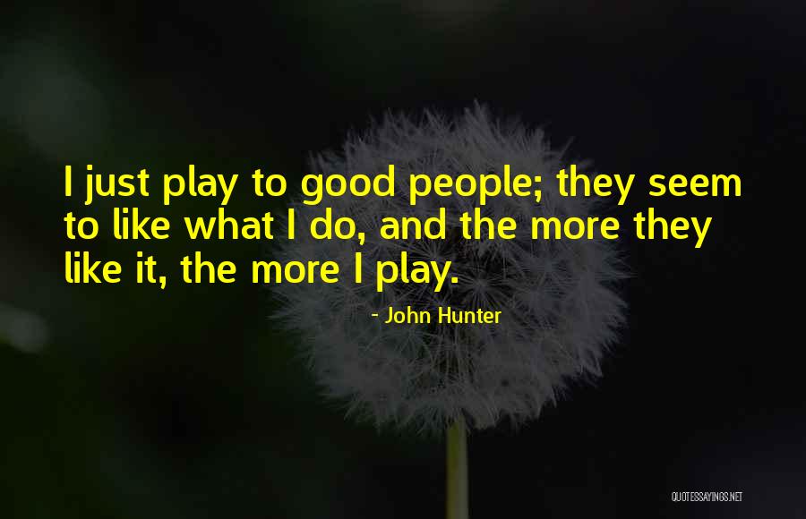 Wuensch Sales Quotes By John Hunter Wuensch Sales Quotes By John Hunter