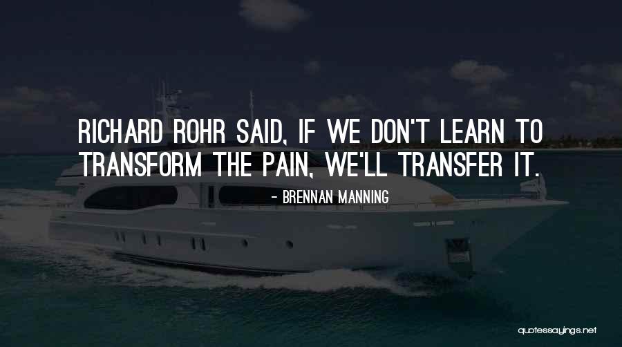 Wugsby Quotes By Brennan Manning