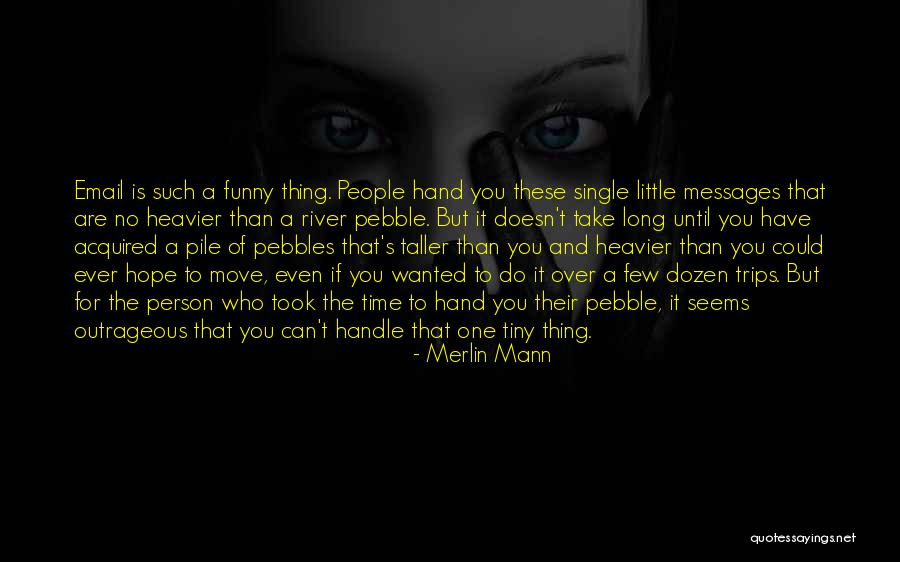 Wujudkan Perilaku Quotes By Merlin Mann Wujudkan Perilaku Quotes By Merlin Mann