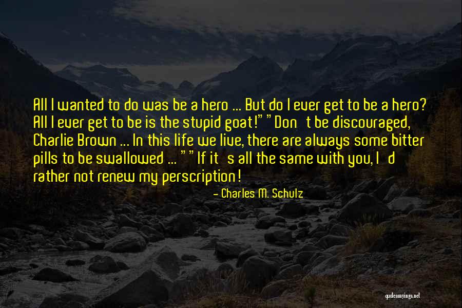 Wulandari Ratna Quotes By Charles M. Schulz Wulandari Ratna Quotes By Charles M. Schulz