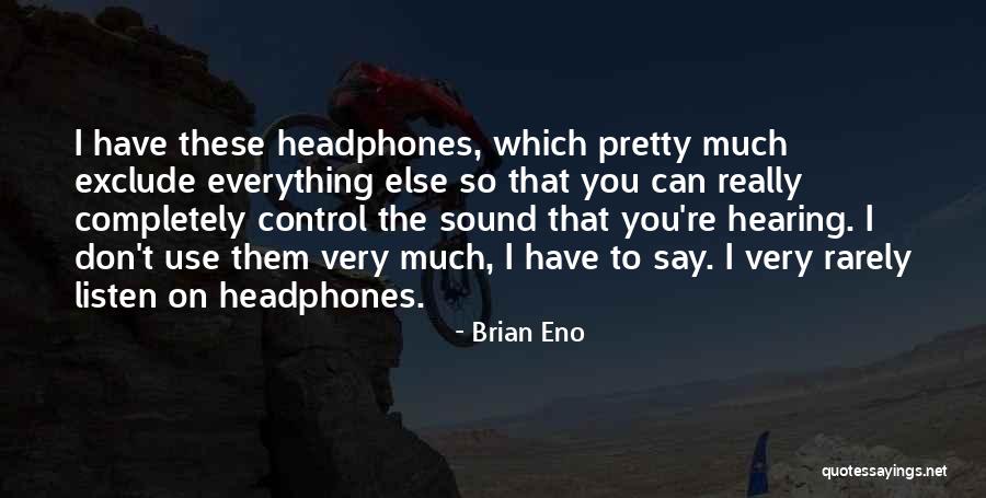 Wulfenbach Empire Quotes By Brian Eno Wulfenbach Empire Quotes By Brian Eno