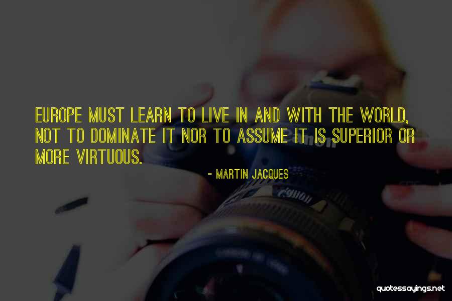 Wullf Quotes By Martin Jacques Wullf Quotes By Martin Jacques
