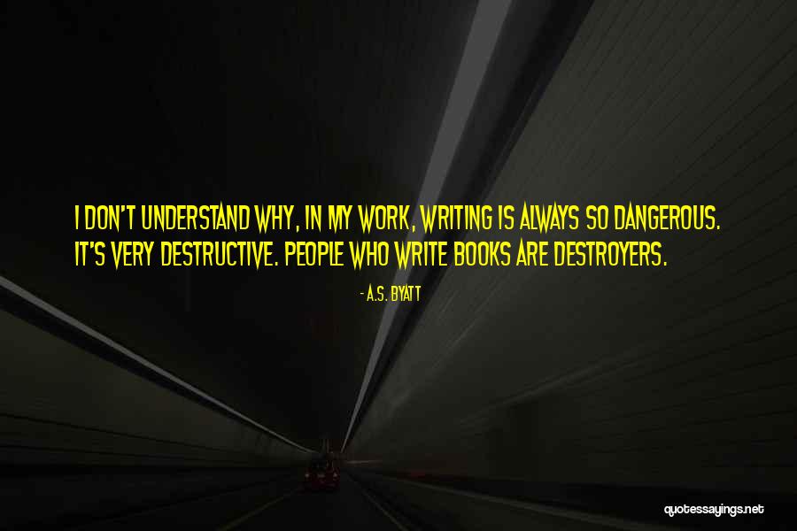 Wulpen In Vlucht Quotes By A.S. Byatt Wulpen In Vlucht Quotes By A.S. Byatt