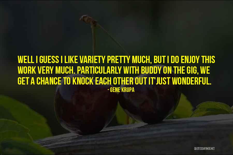 Wumba Bridge Quotes By Gene Krupa Wumba Bridge Quotes By Gene Krupa