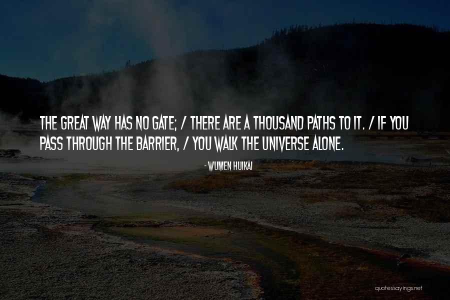 Wumen Huikai Quotes 1224059 Wumen Huikai Quotes 1224059