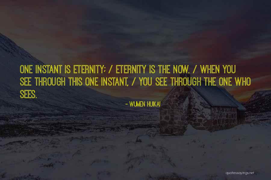 Wumen Huikai Quotes 1966730 Wumen Huikai Quotes 1966730