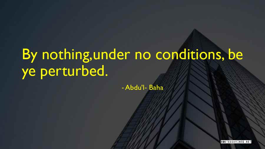 Wunderhorn Mahler Quotes By Abdu'l- Baha Wunderhorn Mahler Quotes By Abdu'l- Baha