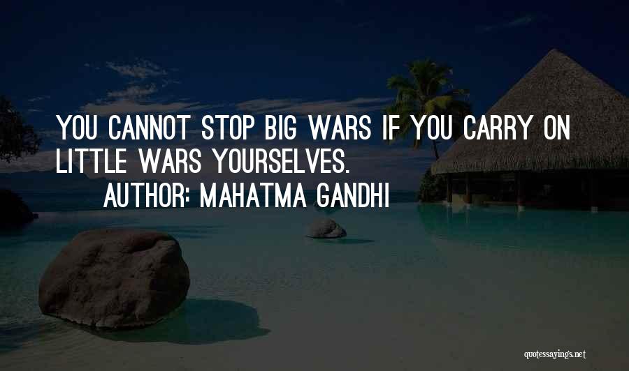 Wunderlich Farms Quotes By Mahatma Gandhi