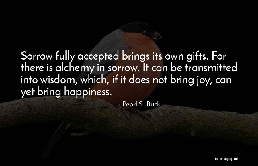 Wundervolle Quotes By Pearl S. Buck Wundervolle Quotes By Pearl S. Buck