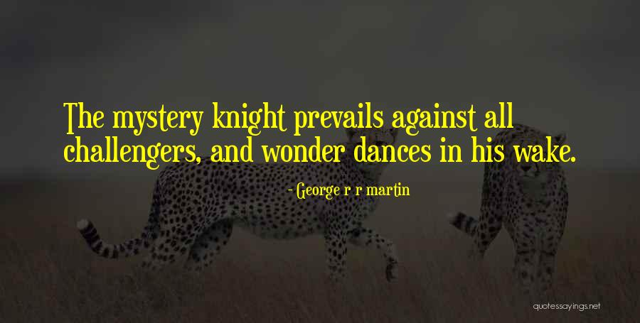 Wundt Theory Quotes By George R R Martin Wundt Theory Quotes By George R R Martin