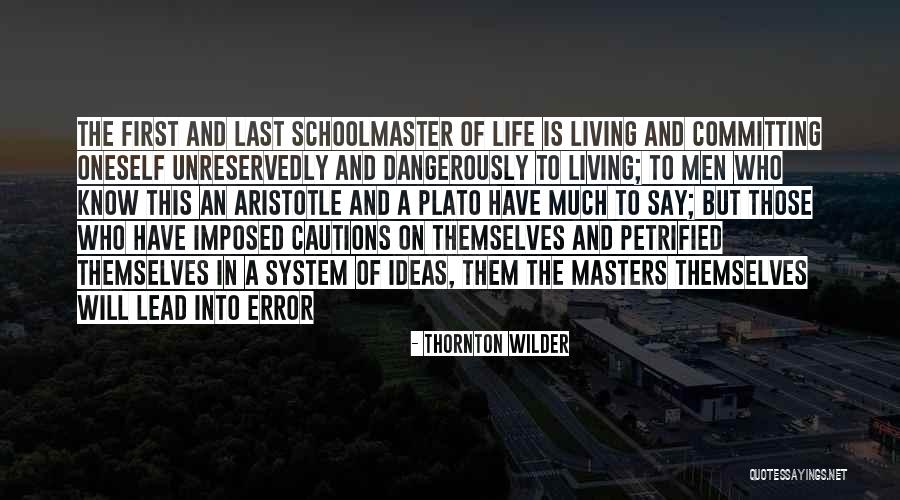 Wunschdenken Quotes By Thornton Wilder Wunschdenken Quotes By Thornton Wilder