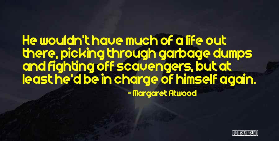Wunschlos Quotes By Margaret Atwood Wunschlos Quotes By Margaret Atwood