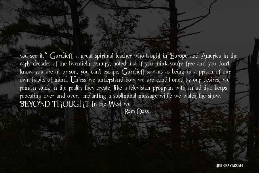Wunstorf Quotes By Ram Dass Wunstorf Quotes By Ram Dass