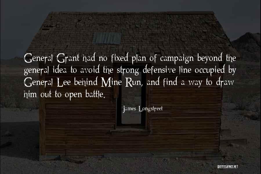 Wurf Board Quotes By James Longstreet Wurf Board Quotes By James Longstreet