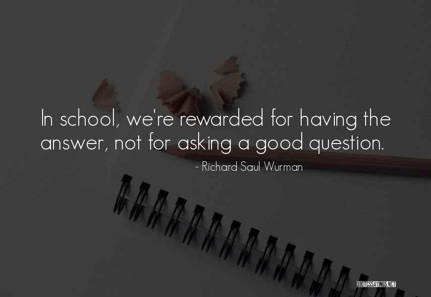 Wurman Quotes By Richard Saul Wurman Wurman Quotes By Richard Saul Wurman