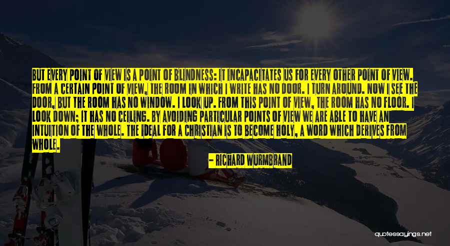 Wurmbrand Richard Quotes By Richard Wurmbrand Wurmbrand Richard Quotes By Richard Wurmbrand