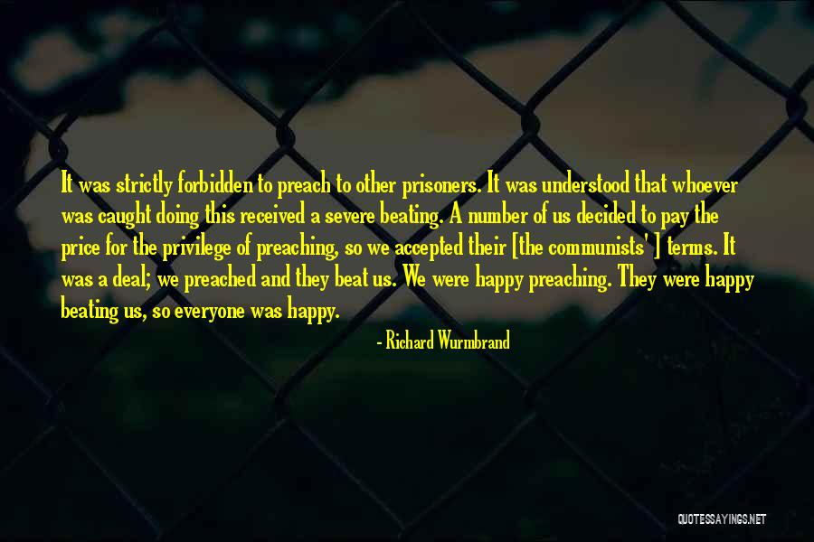 Wurmbrand Richard Quotes By Richard Wurmbrand Wurmbrand Richard Quotes By Richard Wurmbrand
