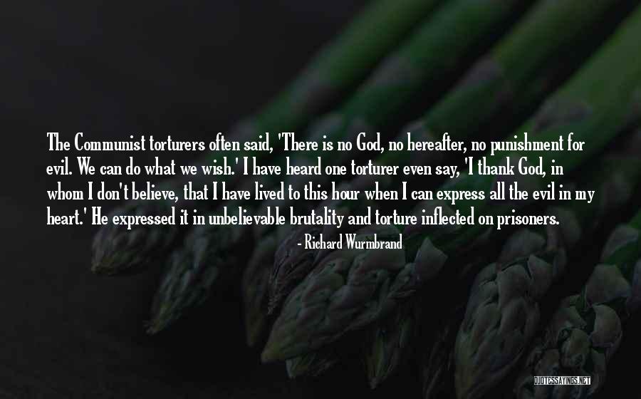 Wurmbrand Richard Quotes By Richard Wurmbrand Wurmbrand Richard Quotes By Richard Wurmbrand