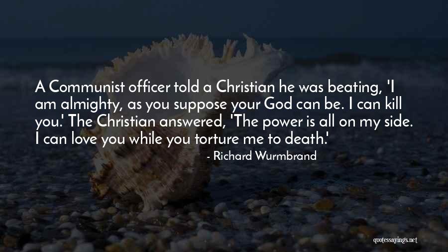 Wurmbrand Richard Quotes By Richard Wurmbrand Wurmbrand Richard Quotes By Richard Wurmbrand