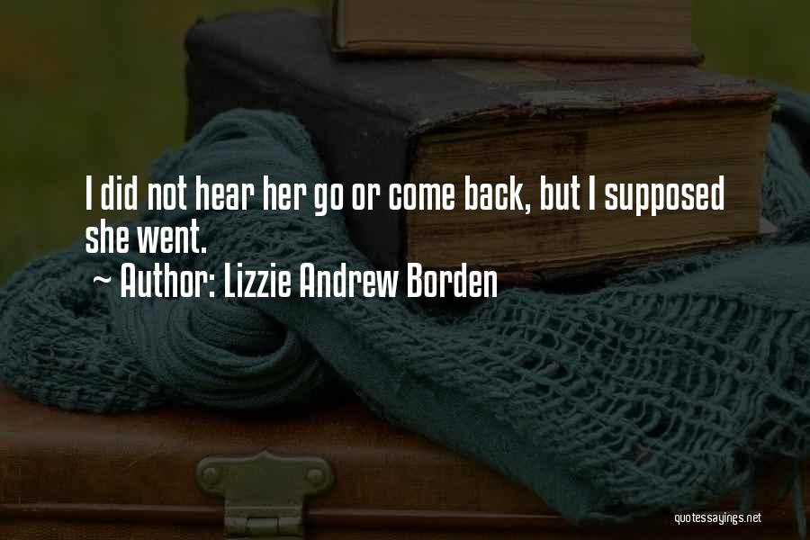 Wurse Drama Quotes By Lizzie Andrew Borden